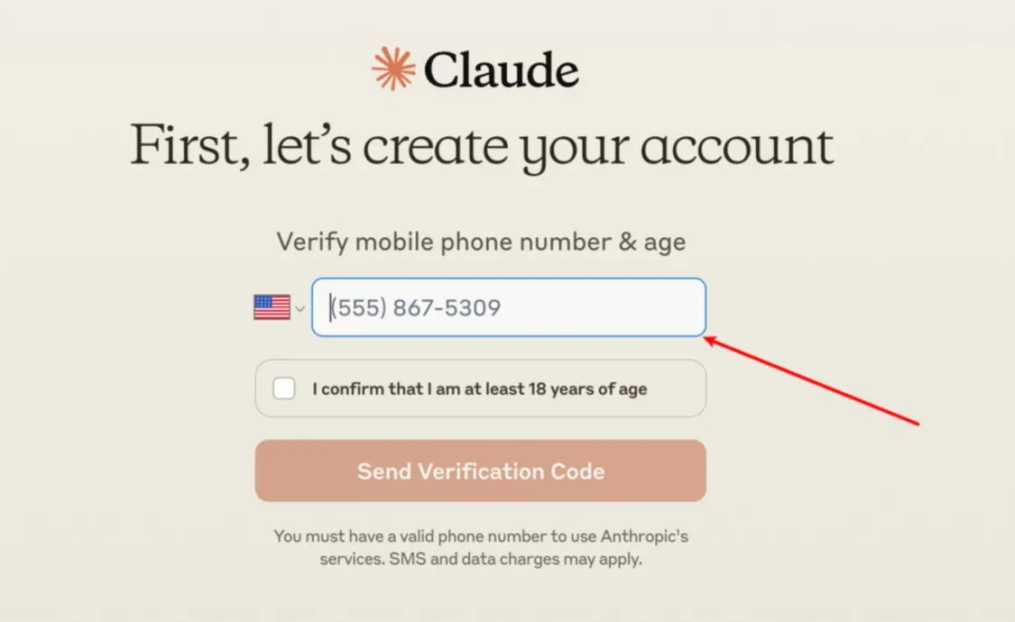 Claude signup screen asking to verify a mobile phone number and age, with an arrow pointing at the phone number field